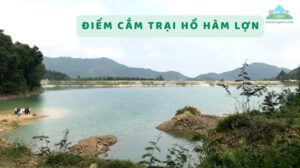 điểm cắm trại Hồ Hàm Lợn