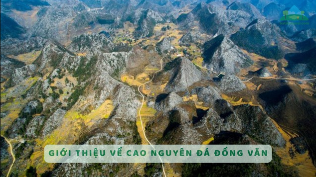 giới thiệu về cao nguyên đá Đồng Văn